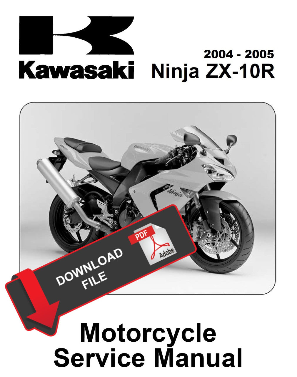 Kawasaki 2004-2005 Ninja ZX-10R Repair Service Manual