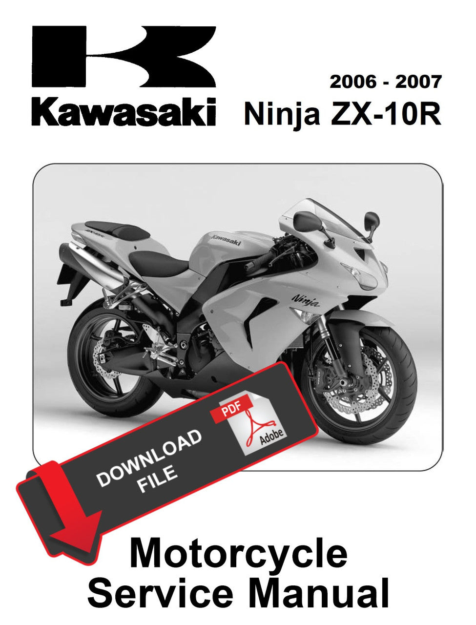 Kawasaki 2006-2007 Ninja ZX-10R Repair Service Manual