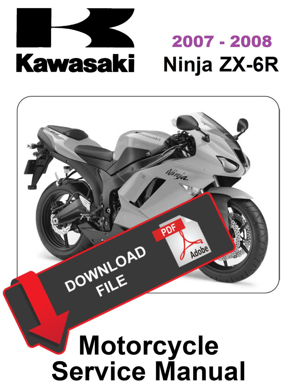 Kawasaki 2007-2008 Ninja ZX-6R Repair Service Manual